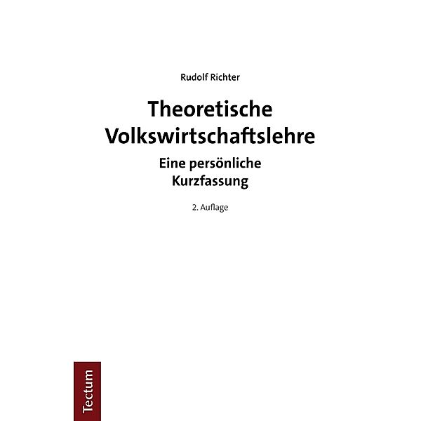 Theoretische Volkswirtschaftslehre, Rudolf Richter