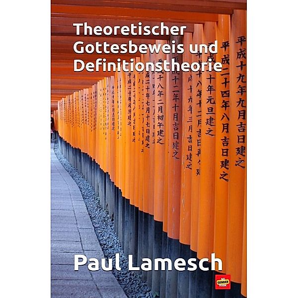 Theoretischer Gottesbeweis und Definitionstheorie, Paul Lamesch
