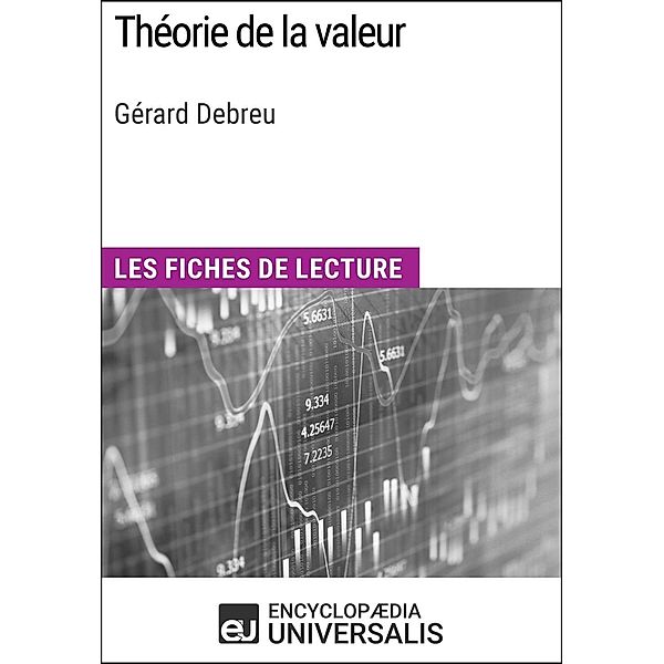 Théorie de la valeur de Gérard Debreu, Encyclopaedia Universalis