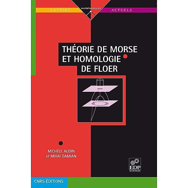 Théorie de Morse et homologie de Floer, Michèle Audin, Damian Mihai