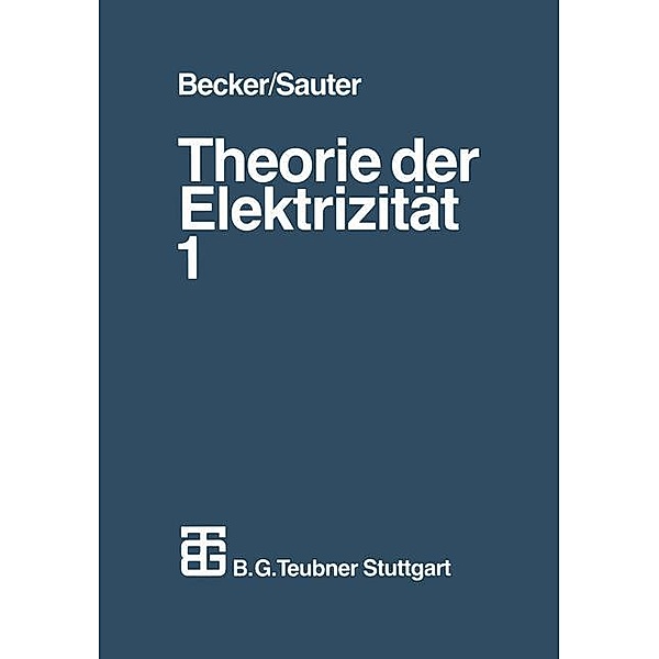 Theorie der Elektrizität, Richard Becker