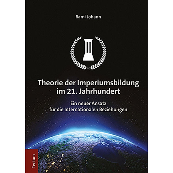 Theorie der Imperiumsbildung im 21. Jahrhundert, Rami Johann