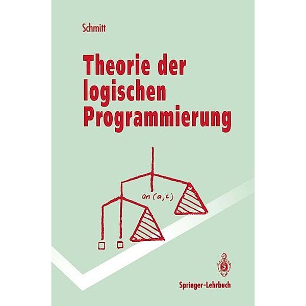 Theorie der logischen Programmierung, Peter H. Schmitt