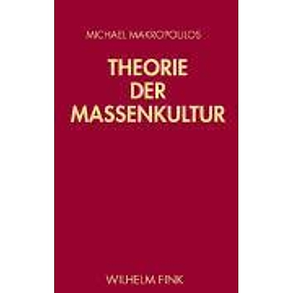 Theorie der Massenkultur, Michael Makropoulos
