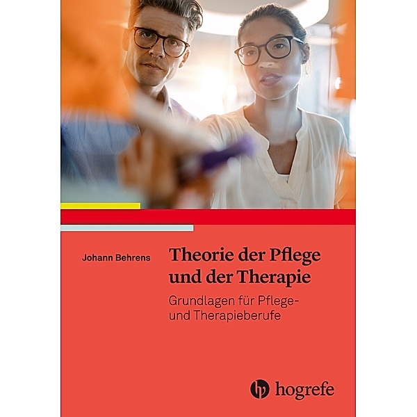 Theorie der Pflege und der Therapie, Johann Behrens