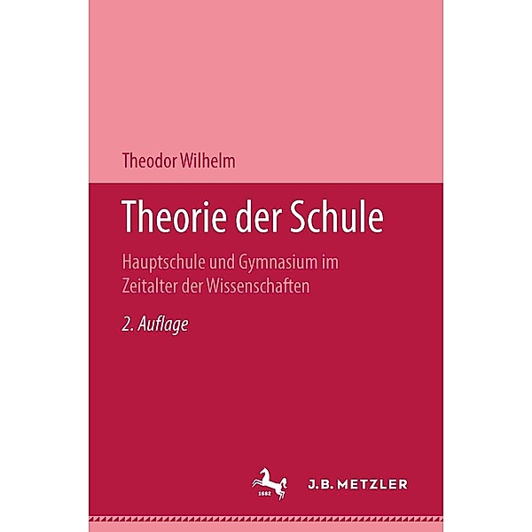 Theorie der Schule, Theodor Wilhelm