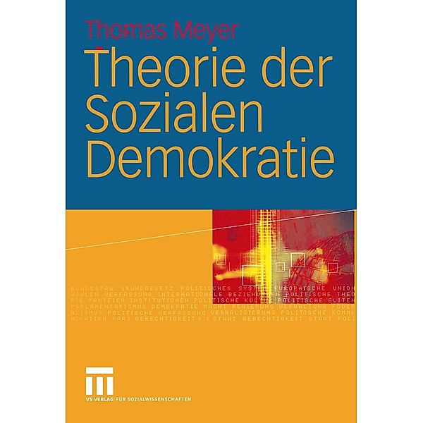 Theorie der Sozialen Demokratie, Thomas Meyer