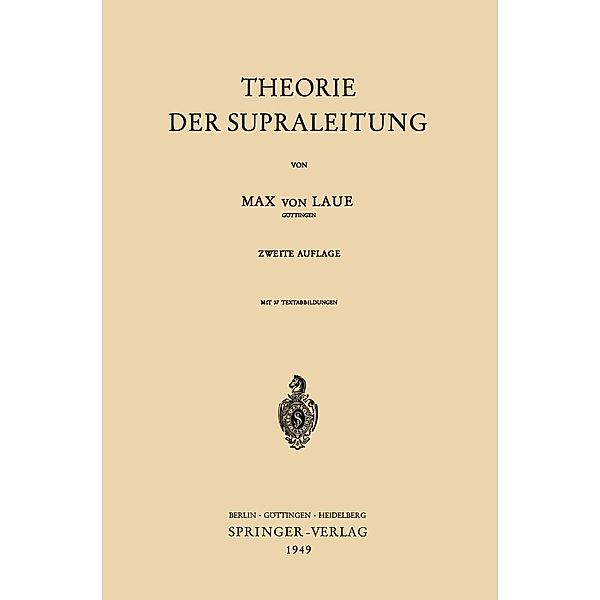 Theorie der Supraleitung, Max v. Laue