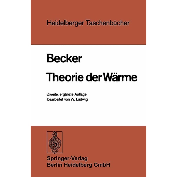Theorie der Wärme / Heidelberger Taschenbücher Bd.10, R. Becker