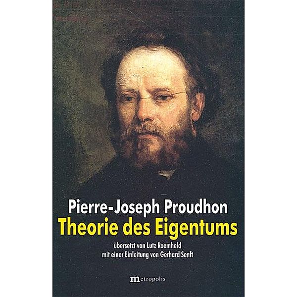Theorie des Eigentums, Pierre-Joseph Proudhon
