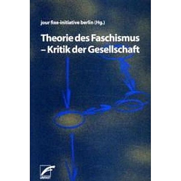 Theorie des Faschismus, Kritik der Gesellschaft