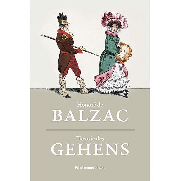 Theorie des Gehens, Honoré de Balzac