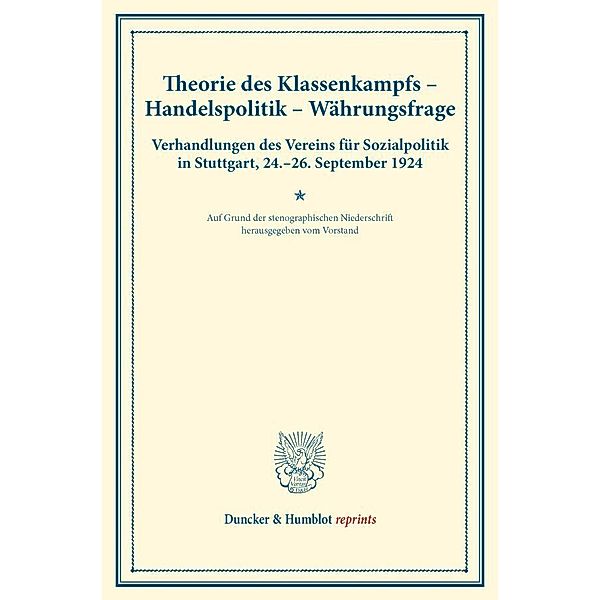 Theorie des Klassenkampfs - Handelspolitik - Währungsfrage.