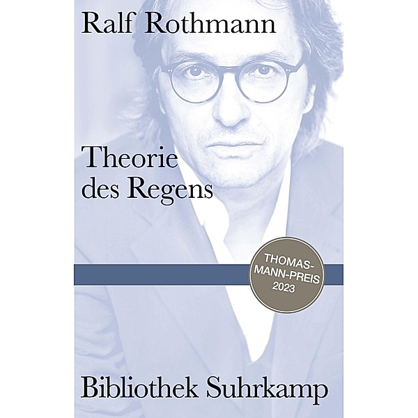 Theorie des Regens, Ralf Rothmann