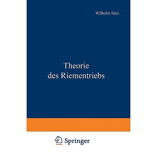 Theorie des Riementriebs, Wilhelm Stiel