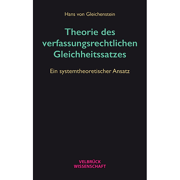 Theorie des verfassungsrechtlichen Gleichheitssatzes, Hans von Gleichenstein