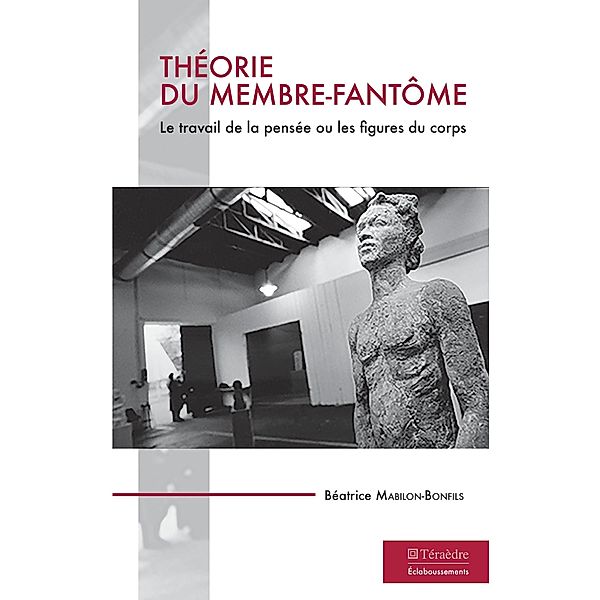 Theorie du membre-fantome, Mabilon-Bonfils Beatrice Mabilon-Bonfils