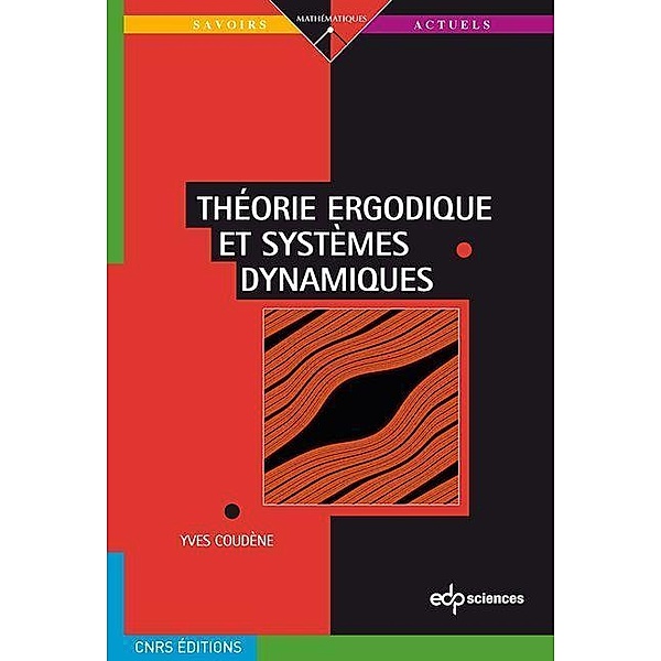 Théorie ergodique et systèmes dynamiques, Yves Coudène