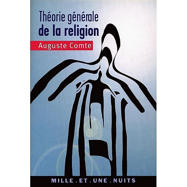 Théorie générale de la religion / La Petite Collection, Auguste Comte