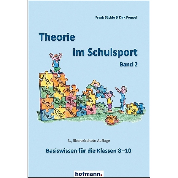 Theorie im Schulsport.Bd.2, Frank Bächle, Dirk Frenzel