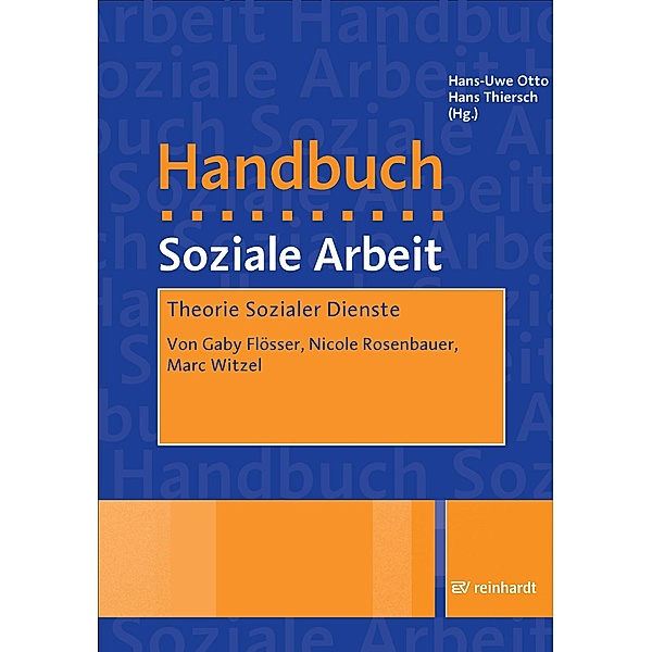 Theorie Sozialer Dienste, Gaby Flösser, Nicole Rosenbauer, Marc Witzel