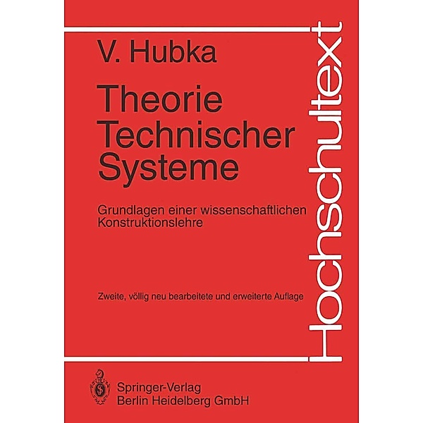 Theorie Technischer Systeme / Hochschultext, Vladimir Hubka