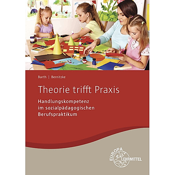 Theorie trifft Praxis, Hans-Dietrich Barth, Fred Bernitzke