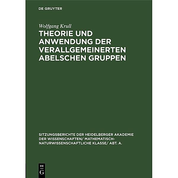 Theorie und Anwendung der verallgemeinerten Abelschen Gruppen, Wolfgang Krull