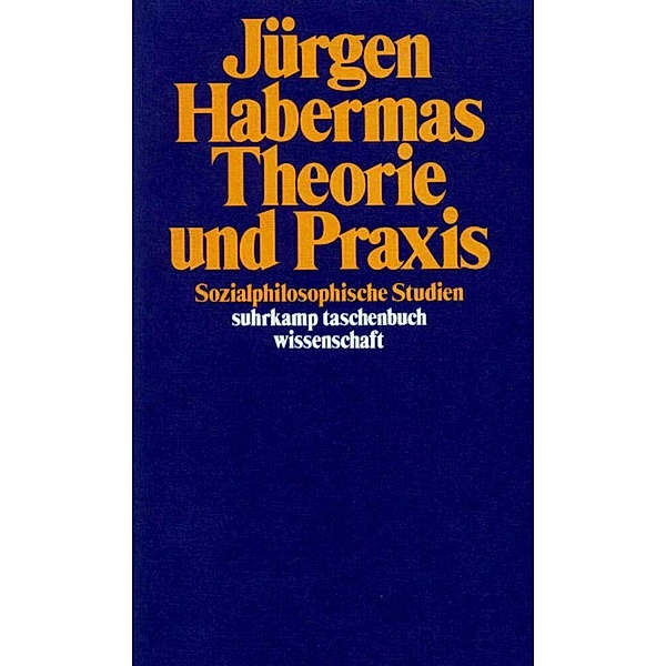 Theorie und Praxis, Jürgen Habermas