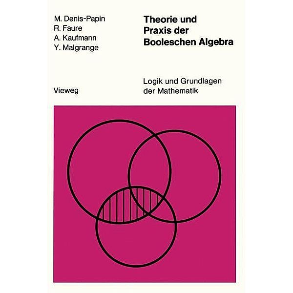 Theorie und Praxis der Booleschen Algebra