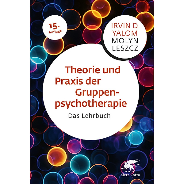 Theorie und Praxis der Gruppenpsychotherapie, Irvin D. Yalom, Molyn Leszcz