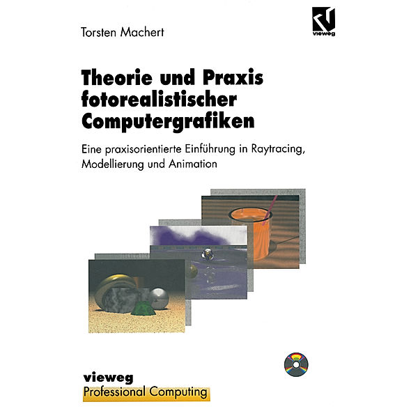 Theorie und Praxis fotorealistischer Computergrafiken, Torsten Machert