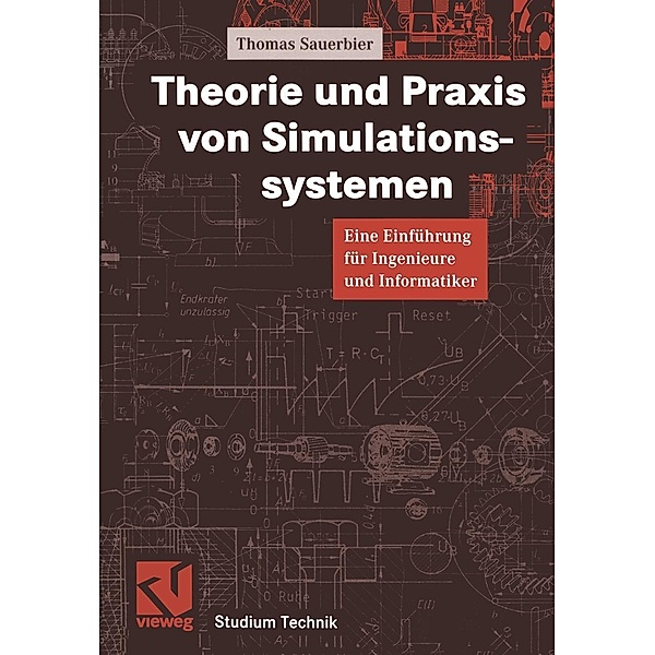 Theorie und Praxis von Simulationssystemen / Studium Technik, Thomas Sauerbier