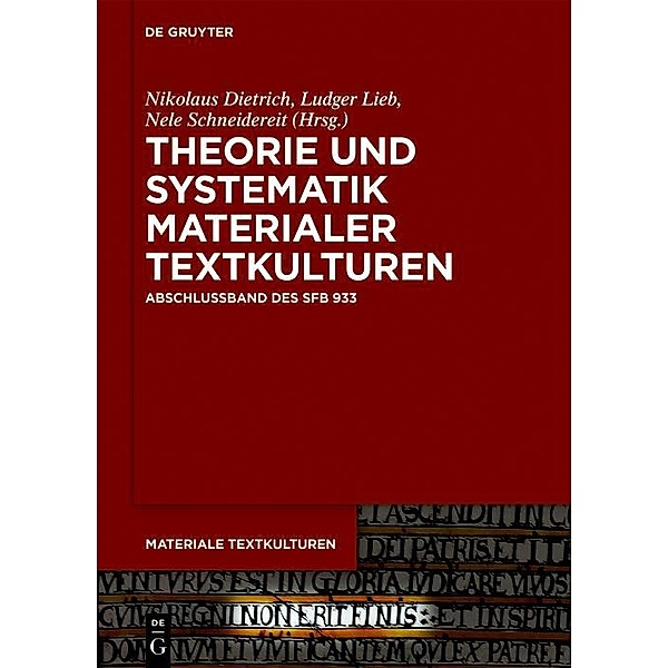 Theorie und Systematik materialer Textkulturen / Materiale Textkulturen Bd.46.1