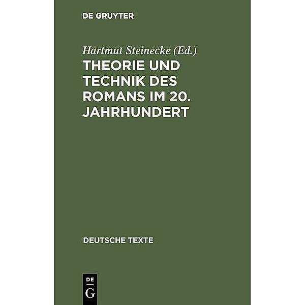Theorie und Technik des Romans im 20. Jahrhundert / Deutsche Texte Bd.20