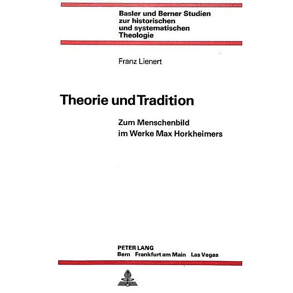 Theorie und Tradition, Franz Lienert