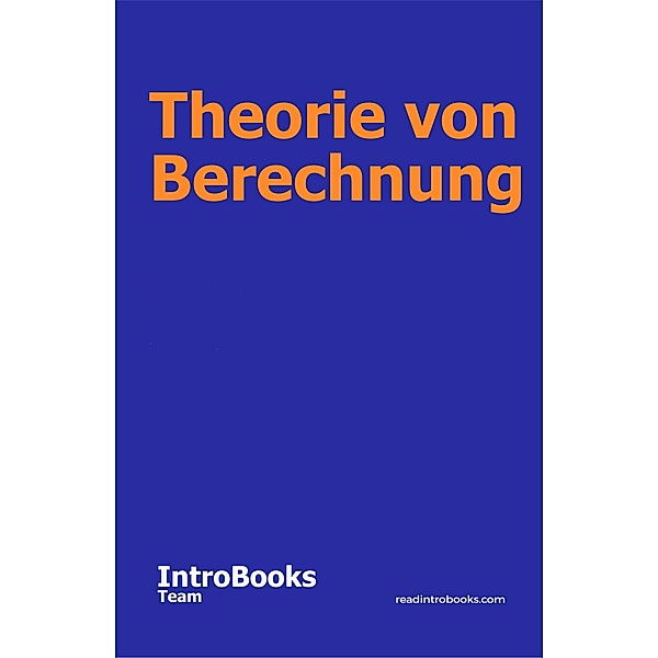 Theorie von Berechnung, IntroBooks Team