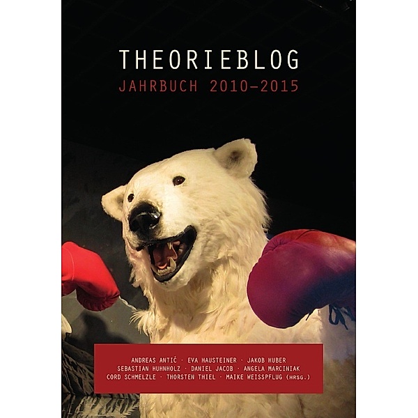 Theorieblog Jahrbuch 2010-2015, Theorieblog Redaktionsteam