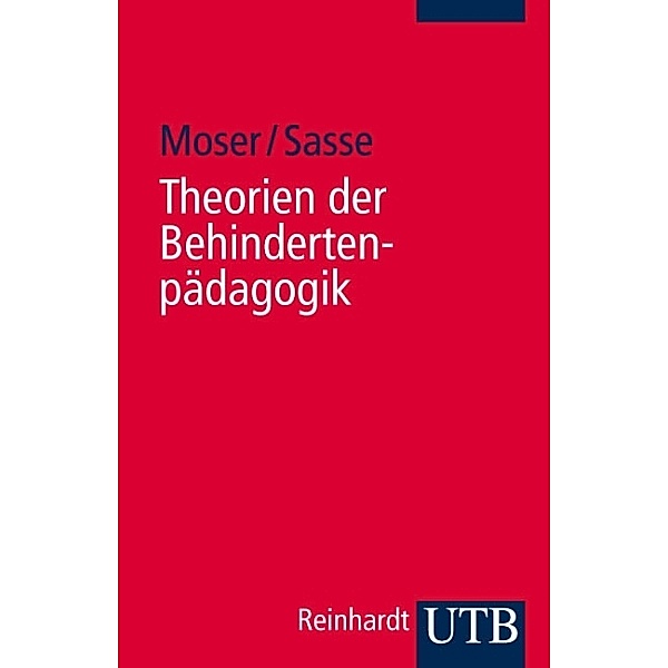 Theorien der Behindertenpädagogik, Vera Moser, Ada Sasse