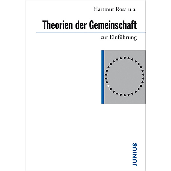 Theorien der Gemeinschaft zur Einführung, Lars Gertenbach, Henning Laux, Hartmut Rosa, David Strecker