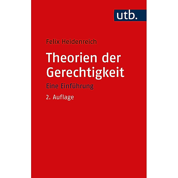 Theorien der Gerechtigkeit, Felix Heidenreich