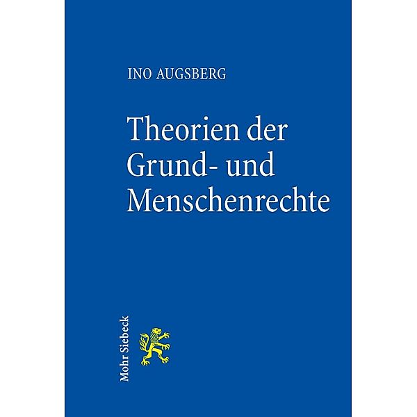 Theorien der Grund- und Menschenrechte, Ino Augsberg