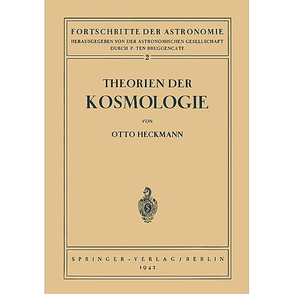 Theorien der Kosmologie / Fortschritte der Astronomie Bd.2, Otto Heckmann