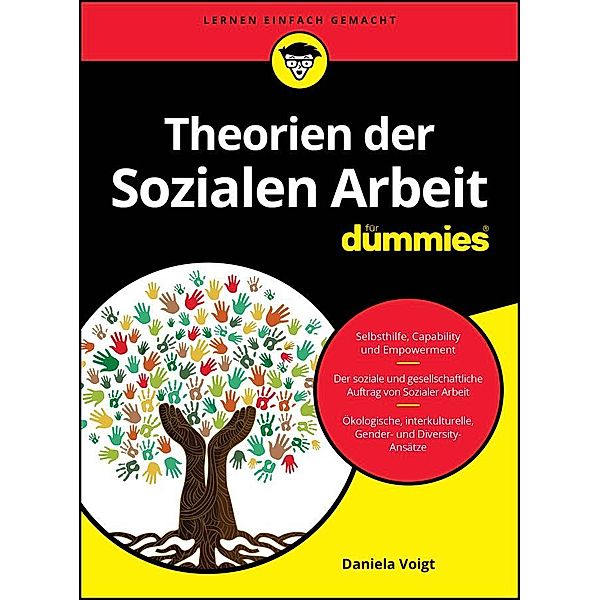 Theorien der Sozialen Arbeit für Dummies / für Dummies, Daniela Voigt