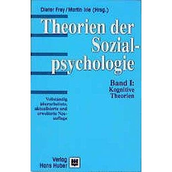 Theorien der Sozialpsychologie: Bd.1 Kognitive Theorien