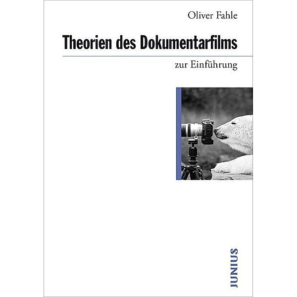 Theorien des Dokumentarfilms, Oliver Fahle