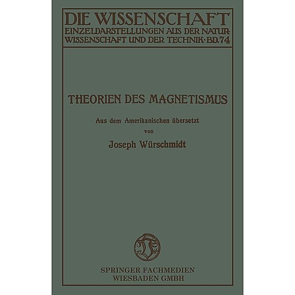 Theorien des Magnetismus / Die Wissenschaft Bd.74, Joseph Würschmidt
