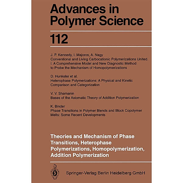 Theories and Mechanism of Phase Transitions, Heterophase Polymerizations, Homopolymerization, Addition Polymerization