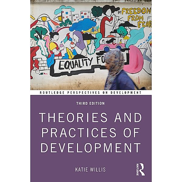 Theories and Practices of Development, Katie Willis