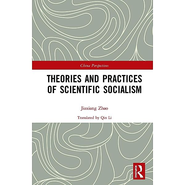 Theories and Practices of Scientific Socialism, Zhao Jiaxiang